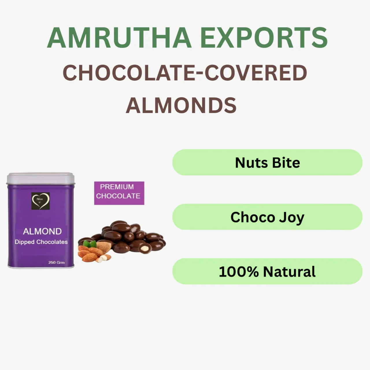 Amrutha Exports Miss U Chocolate Covered - Almond - Orgoshops