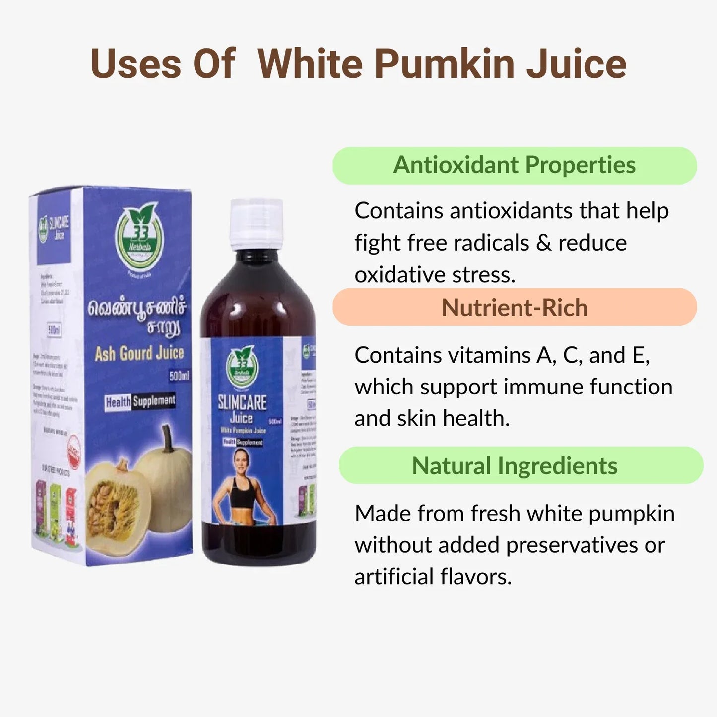 33 Herbals White Pumkin Juice( Ven Poosani) - 500 ml - Orgoshops