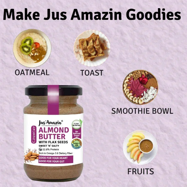 Jus Amazin Crunchy Almond Butter – With Flaxseeds (125g) | 22% Protein | 86% Almonds - Orgoshops