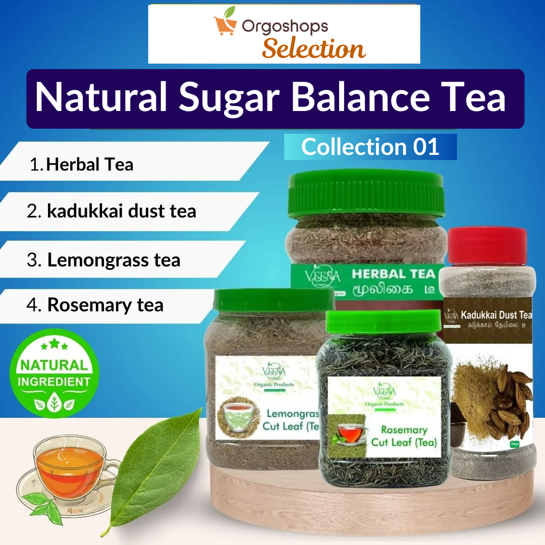 Natural Sugar Balance Tea Collections T2 | Combo of Herbal Tea With 50 Herbs – 80gm ,Hartikai kadukai Dust Tea – 100g ,Lemongrass Cut Leaf Tea – 75g and Rosemery Cut Leaf Tea – 75g | Veena Product