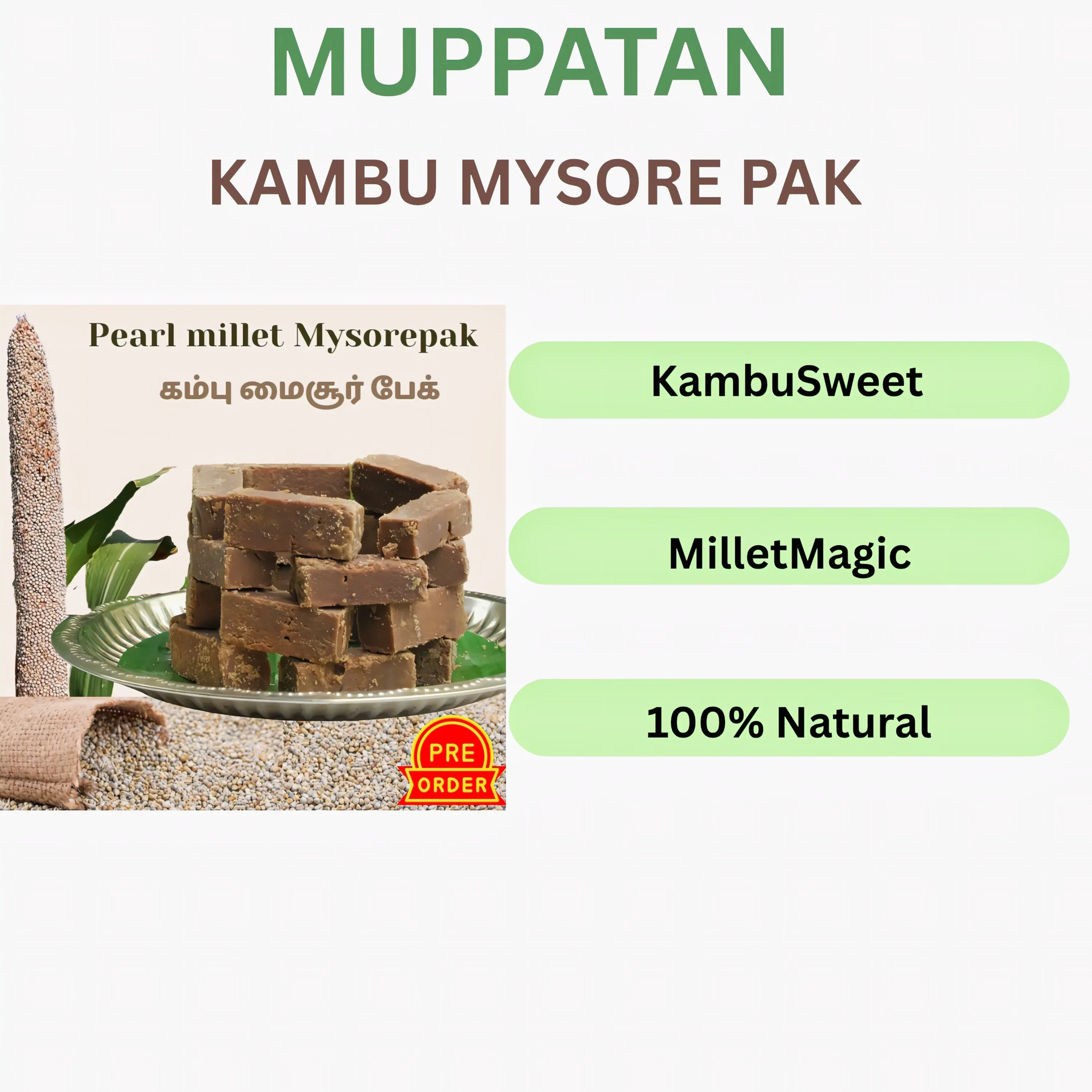 Muppatan Kambu Mysore Pak / Pearl Mysore Pak - Orgoshops