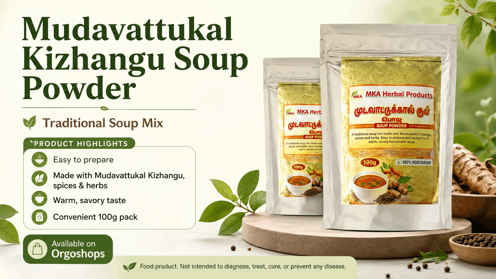 Buy MKA Herbal Mudavattukal Kilangu Soup Powder 100g in India