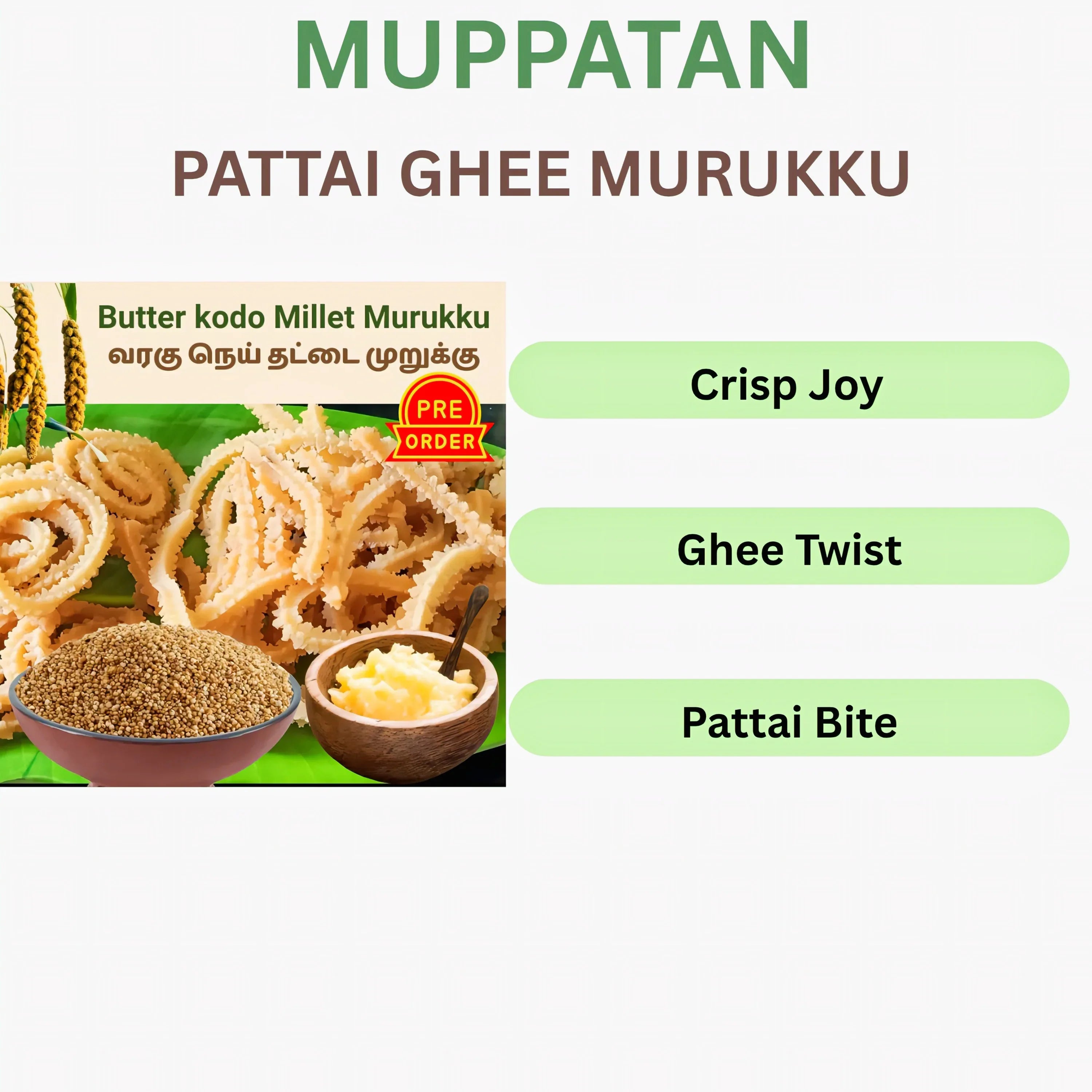Muppatan Traditional Pattai Ghee Murukku - Orgoshops