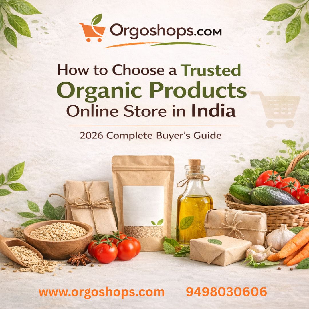 How  To choose Trusted Organic Product Store