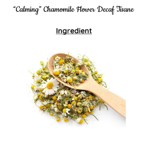 Calming Chamomile Flower Decaf Chinese Tisane | Cold & Hot Brew | Makes 25 Cups