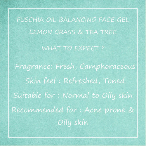 Fuschia Oil Balancing Face Gel - Lemongrass & Tea Tree