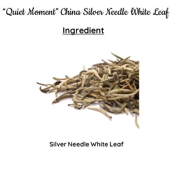 Quiet Moment China Silver Needle White Leaf | Cold & Hot Brew | Makes 25 Cups