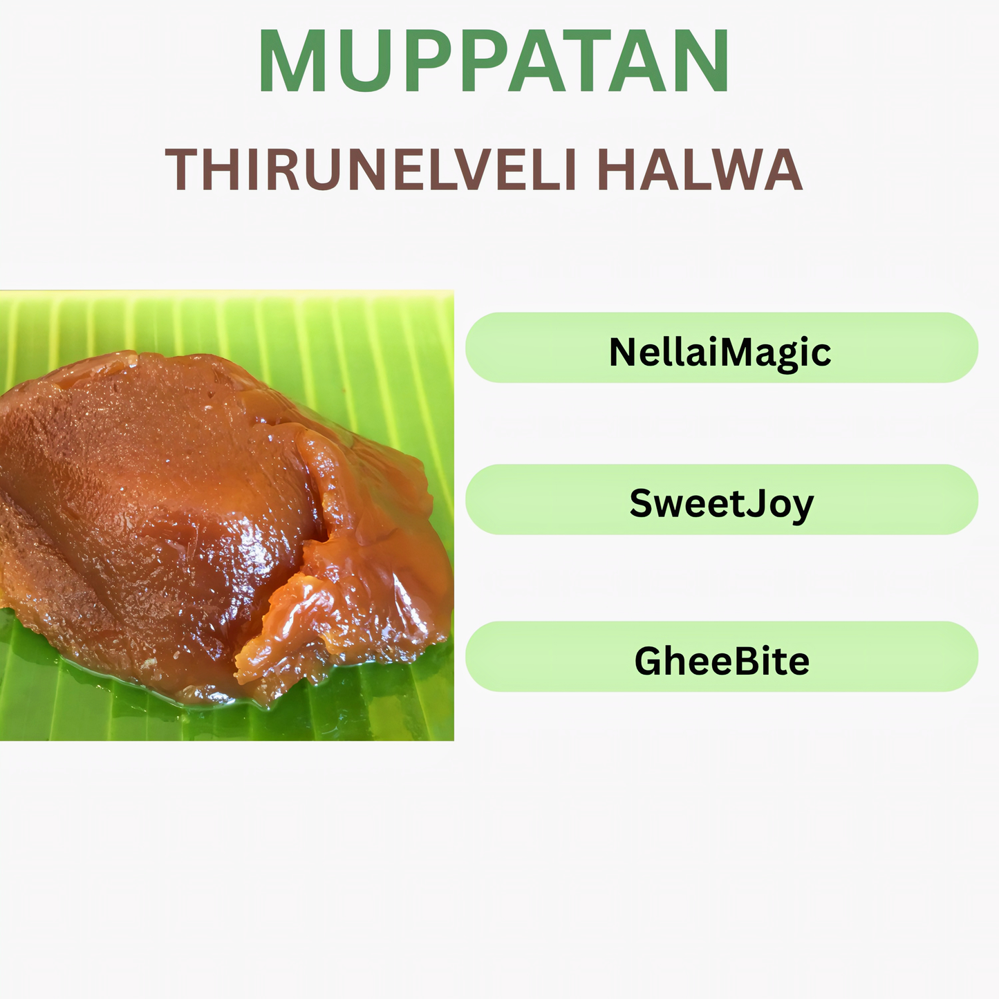 Muppatan Thirunelveli Halwa - 100g